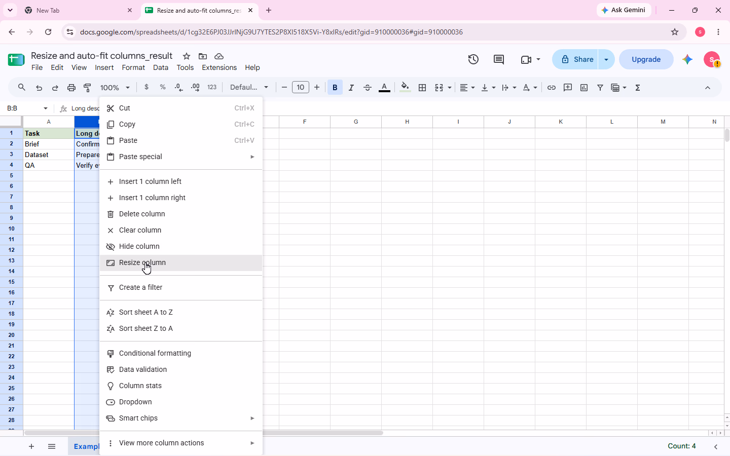 Cột B đang được chọn và con trỏ đặt đúng trên mục Resize column trong menu tiêu đề cột