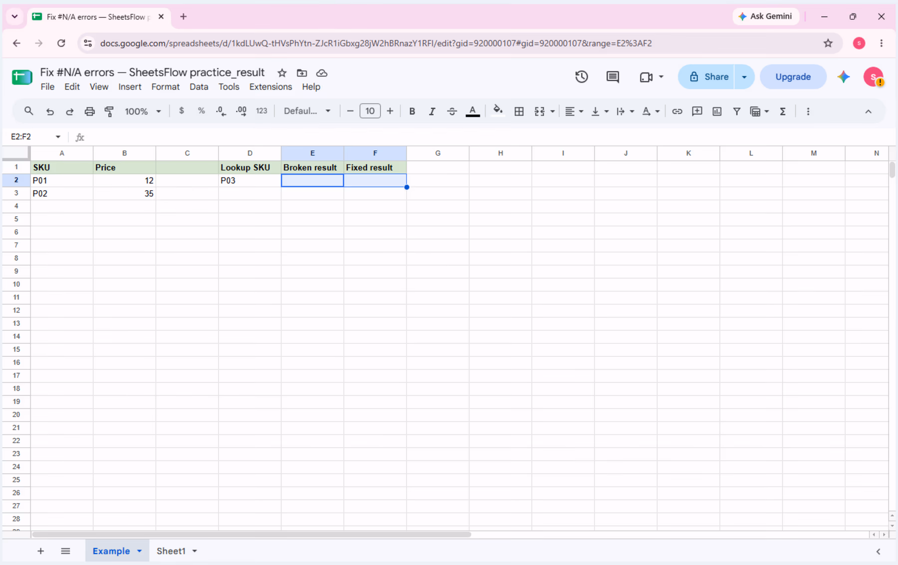 The Google Sheets practice table before formulas are entered; E2 and F2 are blank.