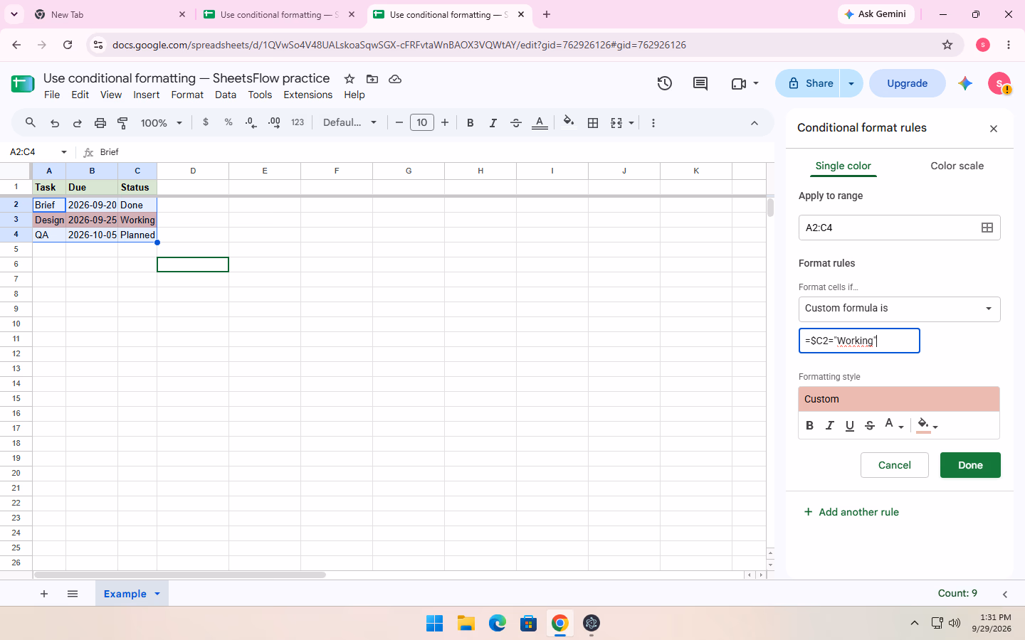Conditional format rules sidebar configured for A2:C4 with the Working-status custom formula, a visible fill style, and the Done button ready.