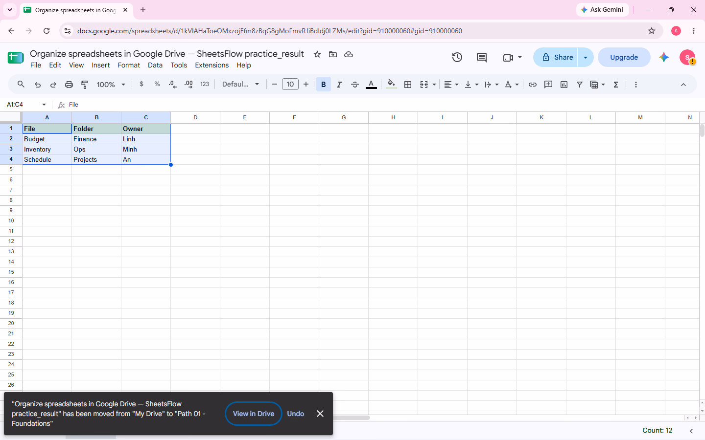 After the move, A1:C4 still shows the same File, Folder, Owner data, and the Google Sheets confirmation states that the workbook moved from My Drive to Path 01 - Foundations.